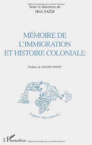 Mémoire de l'immigration et histoire coloniale