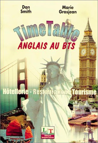 Timetable, anglais au BTS, 1re et 2e année : hôtellerie, restauration, tourisme