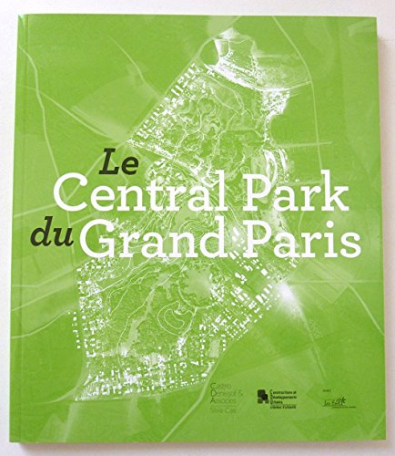 le central park du grand paris