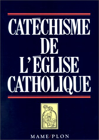 Catéchisme de l'Eglise catholique - Eglise catholique