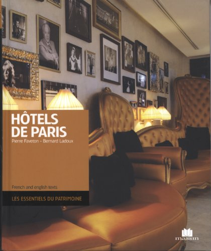 Hôtels de Paris. Hotels of Paris