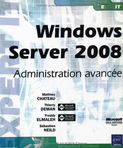 Windows Server 2008 : administration avancée