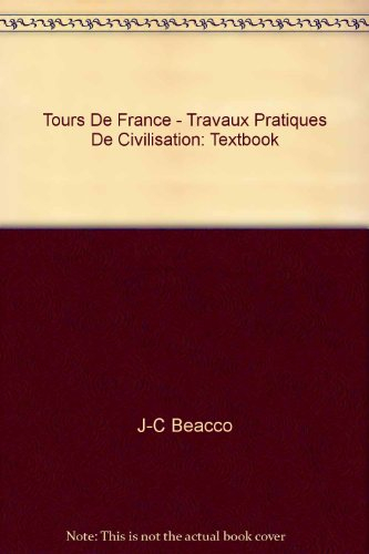 Tours de France : travaux pratiques de civilisation