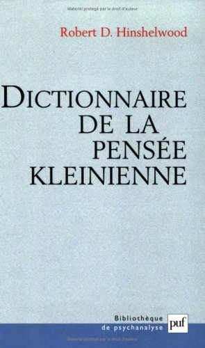 Dictionnaire de la pensée kleinienne