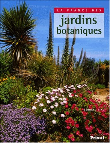 La France des jardins botaniques