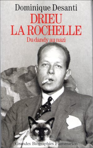 Drieu La Rochelle : du dandy au nazi