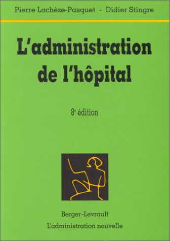 L'administration de l'hôpital