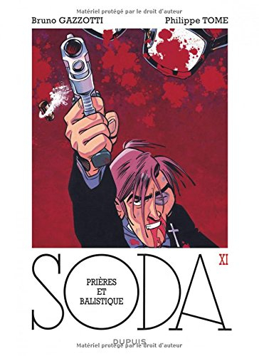 Soda. Vol. 11. Prières et balistique