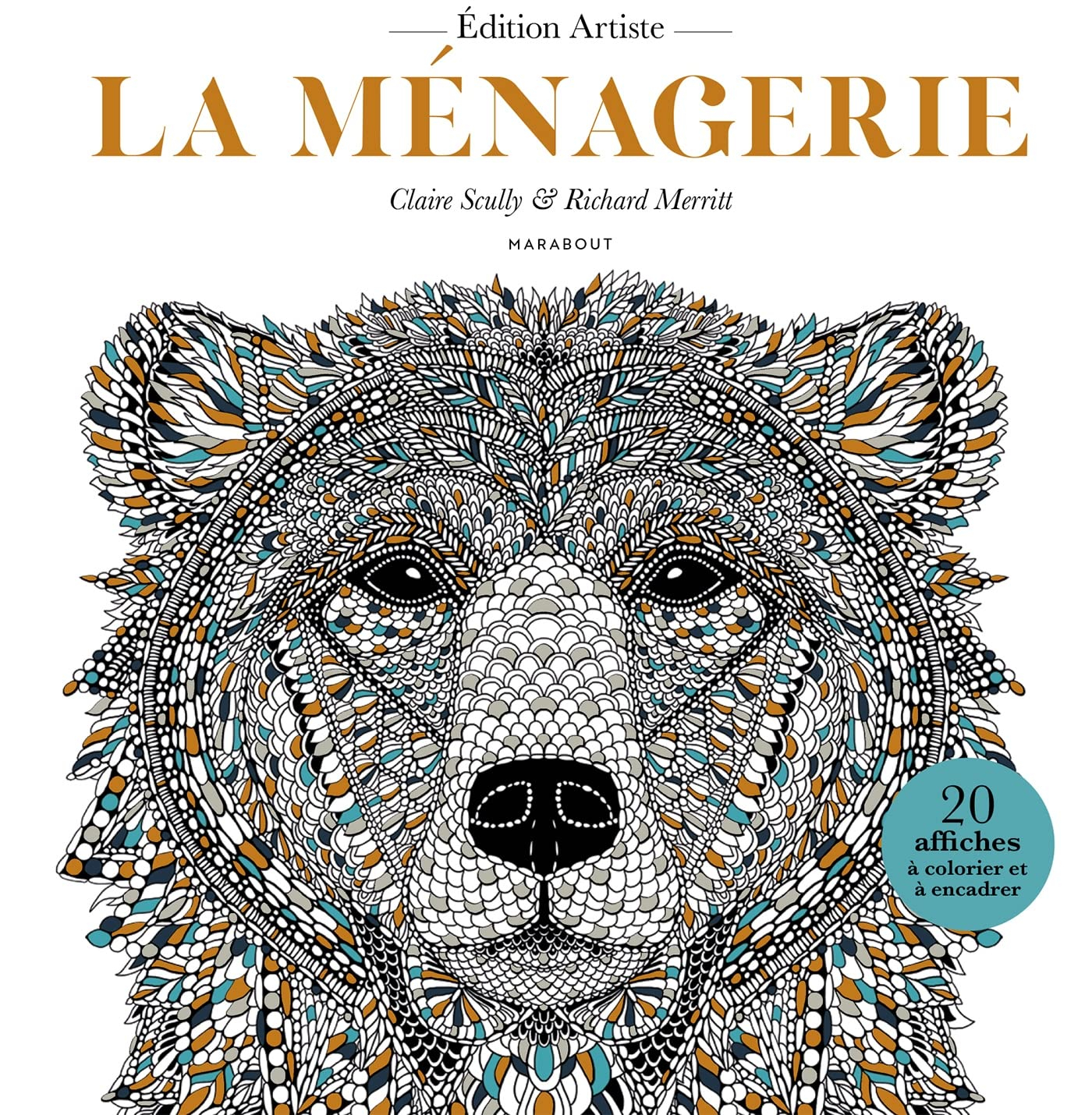 La ménagerie : 20 affiches à colorier et à encadrer