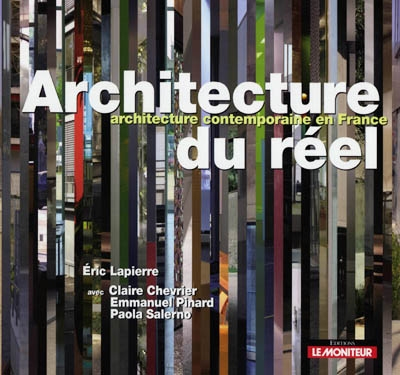 Architecture du réel : architecture contemporaine en France