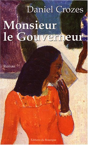 Monsieur le gouverneur