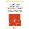 la thérapie familiale psychanalytique