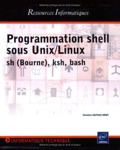 Programmation shell sous Unix-Linux : sh (Bourne), ksh, bash