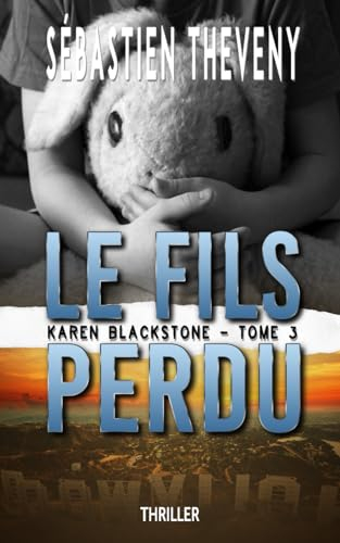 Le fils perdu: Thriller psychologique