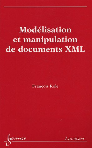 Modélisation et manipulation de documents XML