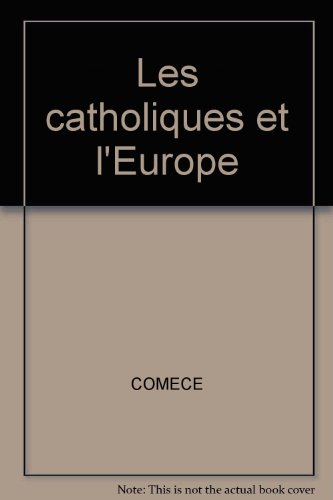 Les catholiques et l'Europe