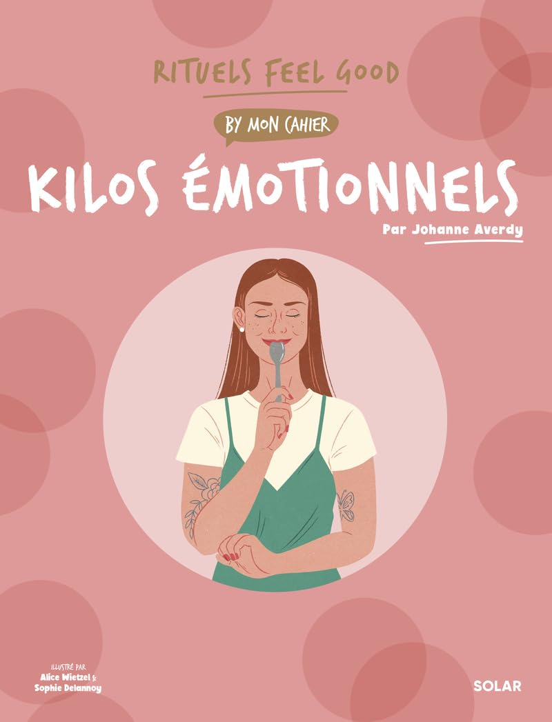 Kilos émotionnels : rituels feel good
