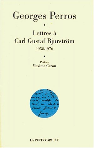Lettres à Carl Gustaf Bjurström : 1958-1976