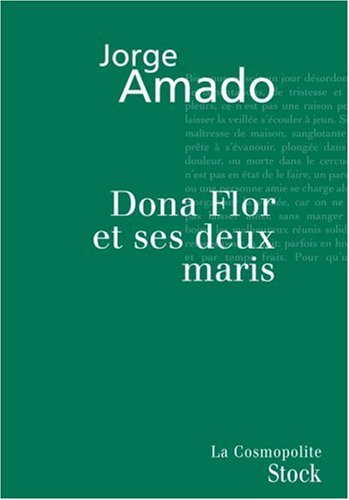 Dona Flor et ses deux maris : histoire morale, histoire d'amour