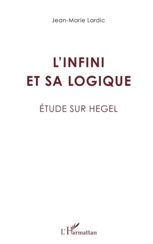 L'infini et sa logique : étude sur Hegel