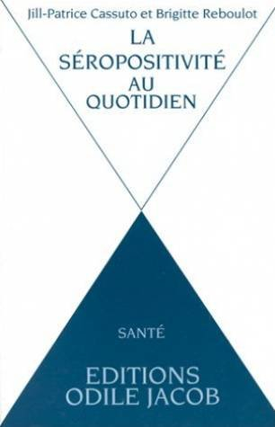 La Séropositivité au quotidien