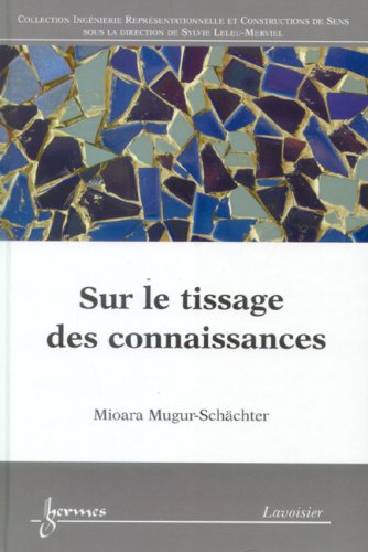 Sur le tissage des connaissances