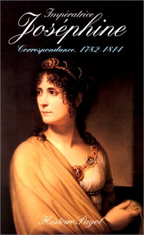 Correspondance de l'impératrice Joséphine
