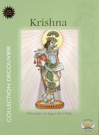 Divinités et sages de l'Inde. Vol. 3. Krishna