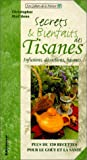Secrets et bienfaits des tisanes