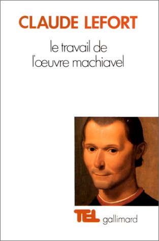 Le Travail de l'oeuvre Machiavel