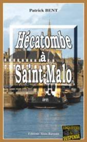 Hécatombe à Saint-Malo