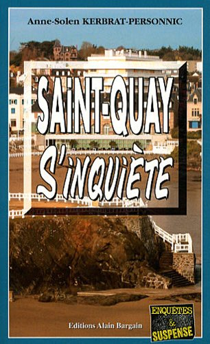 Saint-Quay s'inquiète