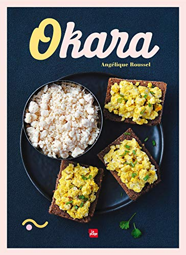 Okara : pulpe de soja à cuisiner