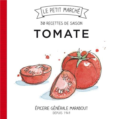 Tomate : les recettes de saison