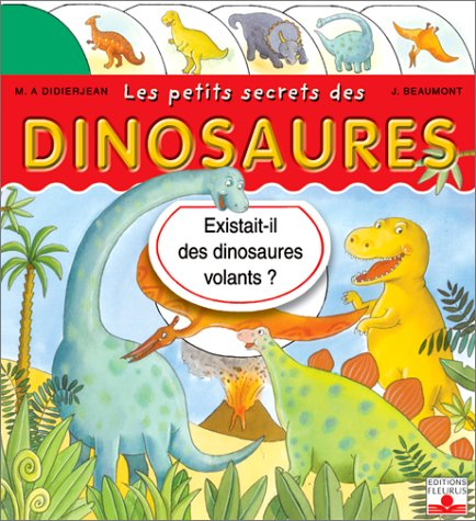 Les petits secrets des dinosaures