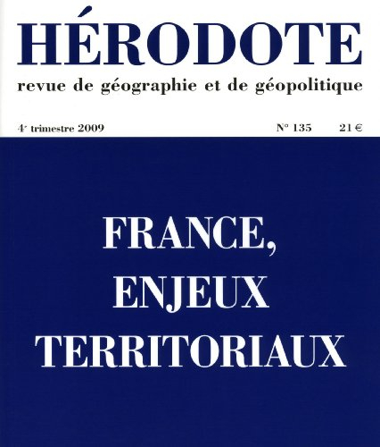 Hérodote, n° 135. France, enjeux territoriaux