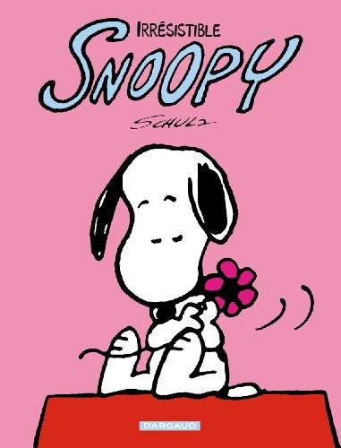 Snoopy. Vol. 7. Irrésistible Snoopy