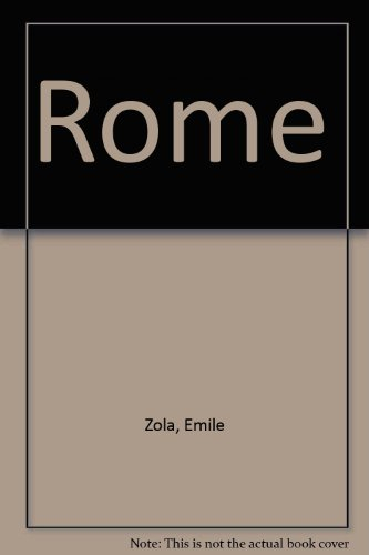 Les trois villes. Vol. 3. Rome