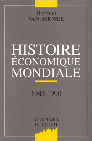 Histoire économique mondiale : 1945-1990