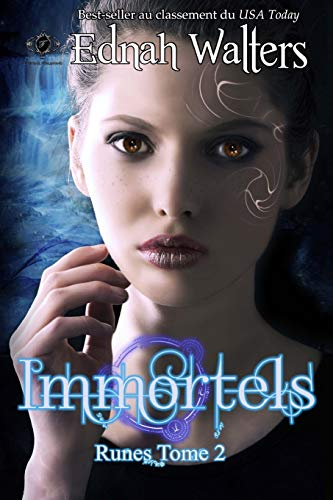 Immortels: Tome 2