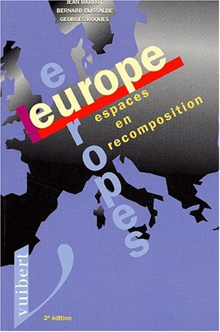 Europe, Europes : espaces en recomposition