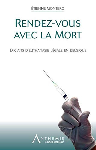 Rendez-vous avec la mort : 10 ans d'euthanasie légale en Belgique