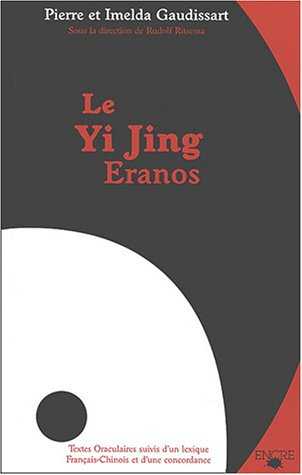 le yi jing eranos : le livre de la versatilité