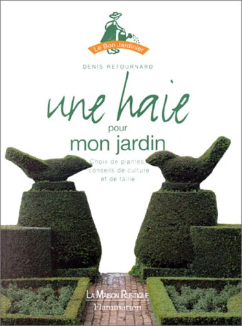 Une haie pour mon jardin