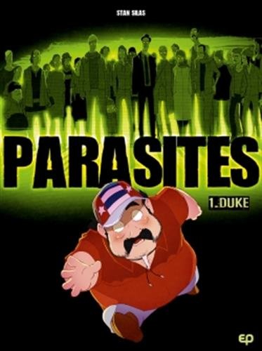 Parasites. Vol. 1. Duke