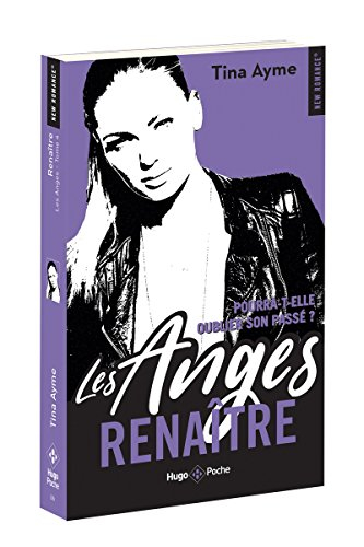 Les anges. Vol. 4. Renaître