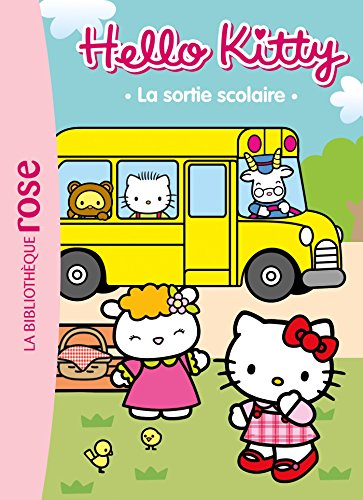 Hello Kitty. Vol. 2. La sortie scolaire