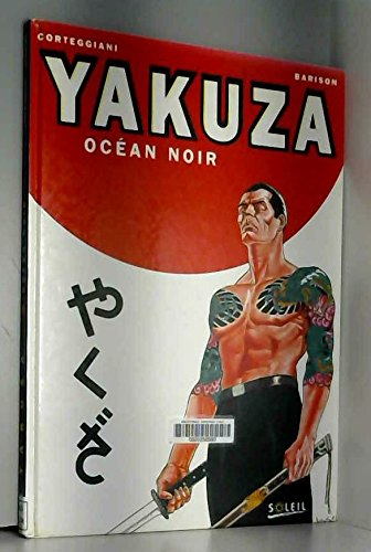 yakuza, tome 1 : océan noir