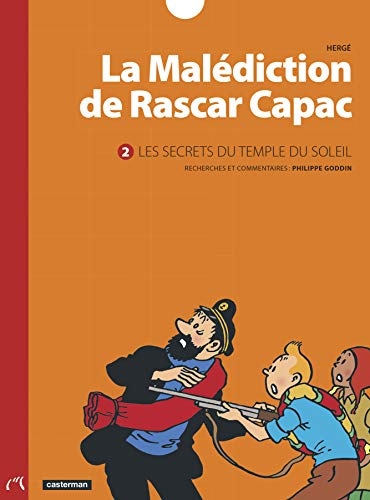 La malédiction de Rascar Capac. Vol. 2. Les secrets du temple du soleil
