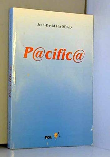 Pacifica ou L'itinéraire d'un enfant de l'an 2000 : roman